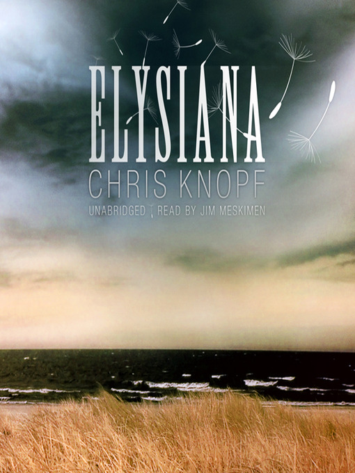 Title details for Elysiana by Chris Knopf - Available